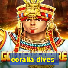 coralia dives